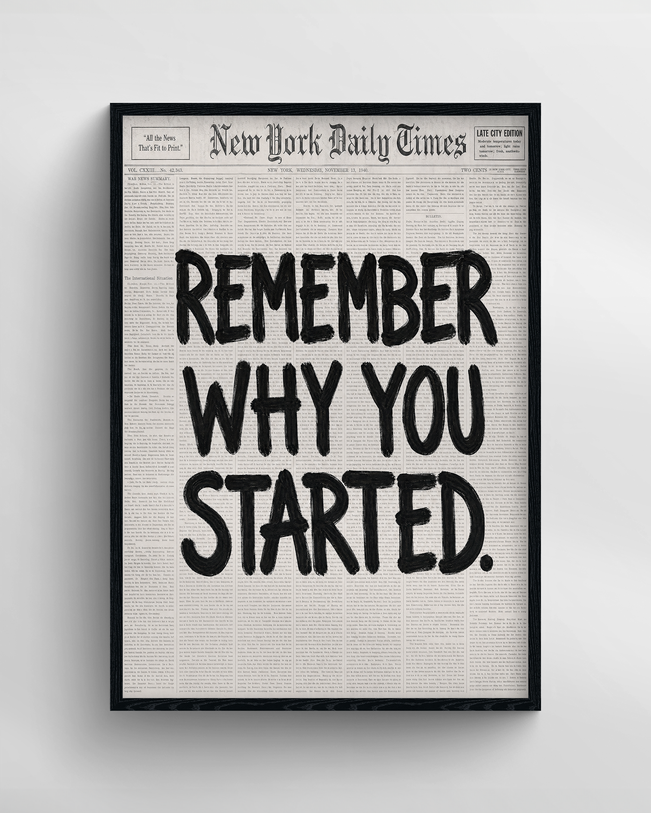 REMEMBER WHY YOU STARTED.